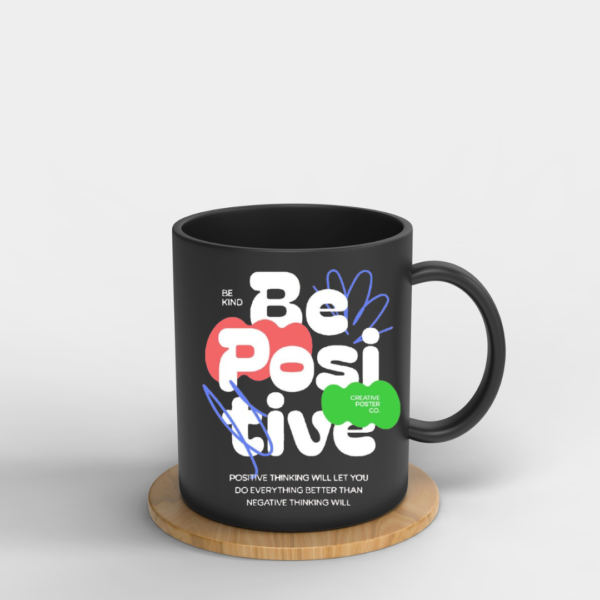 Ceramic positive Coffee Mug. - Image 3